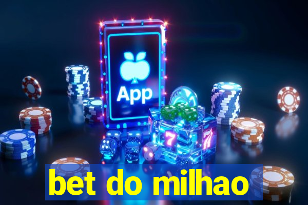 bet do milhao